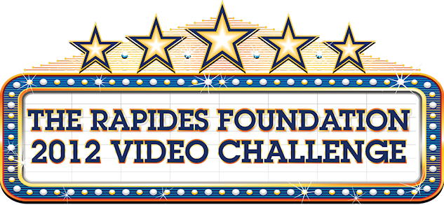 The Rapides Foundation Announces 2012 Video Challenge